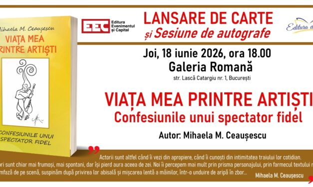Mihaela Ceaușescu (Moraru) | „Viața mea printre artiști. Confesiunile unui spectator fidel”