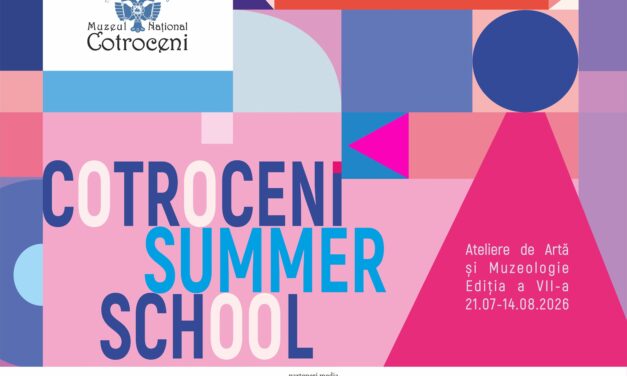 Cotroceni Summer School. Ateliere de artă și muzeologie, ediția a VII-aMuzeul Național Cotroceni