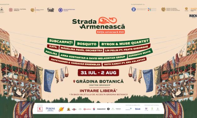 Festivalul Strada Armenească deschide porțile către Armenia prin artă, dialog și patrimoniu, între 31 iulie și 2 august, la Grădina Botanică din București
