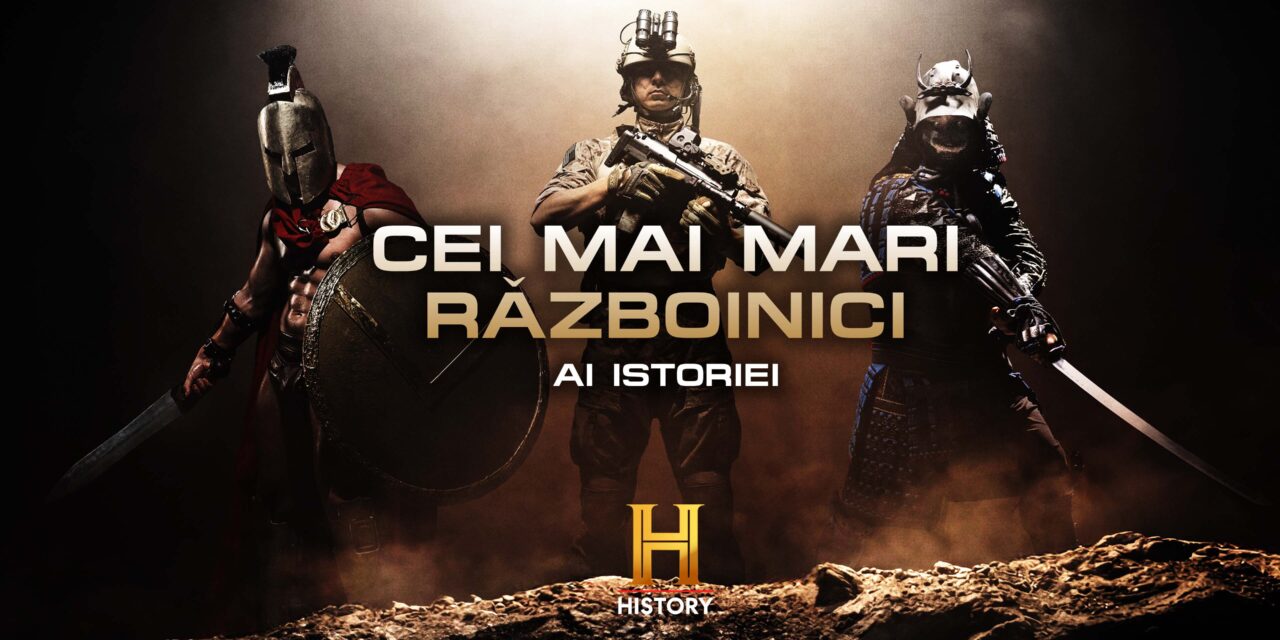 Descoperă la History Channel cine sunt Cei mai mari războinici ai istoriei