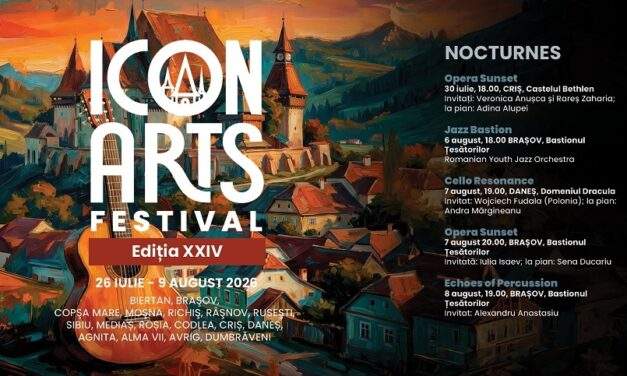 Festivalul ICon Arts Transilvania revine cu cea de-a XXIV-a ediție: două săptămâni în care muzica transformă patrimoniul Transilvaniei într-o scenă internațională
