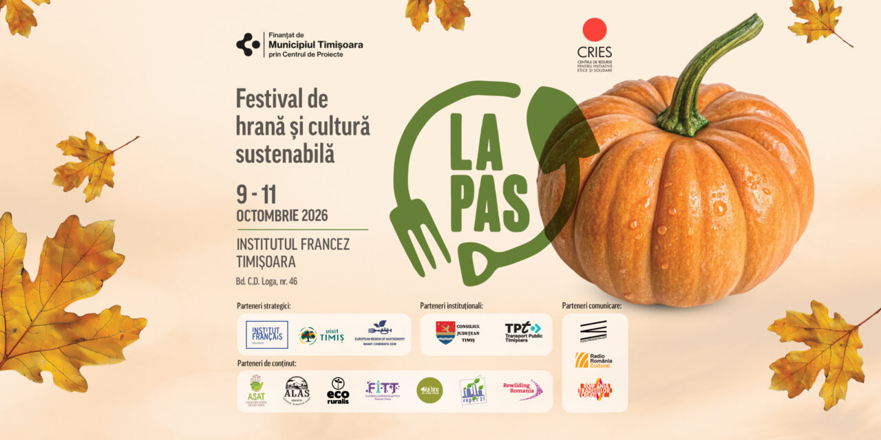 La aceeași masă pentru viitorul hranei. Festivalul LA PAS revine cu o nouă ediție la Timișoara