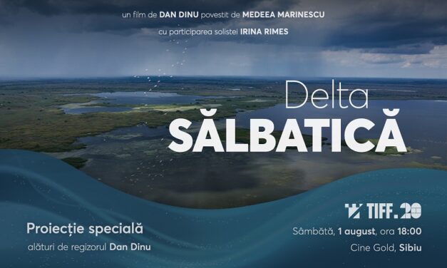 „Delta Sălbatică”, cel mai amplu documentar dedicat Deltei Dunării, proiectat în avanpremieră la festivaluri de film din România și în localități din Delta Dunării