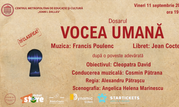 Dosarul Vocea Umană | O poveste adevărată despre tot ce nu se poate spune în cuvinte