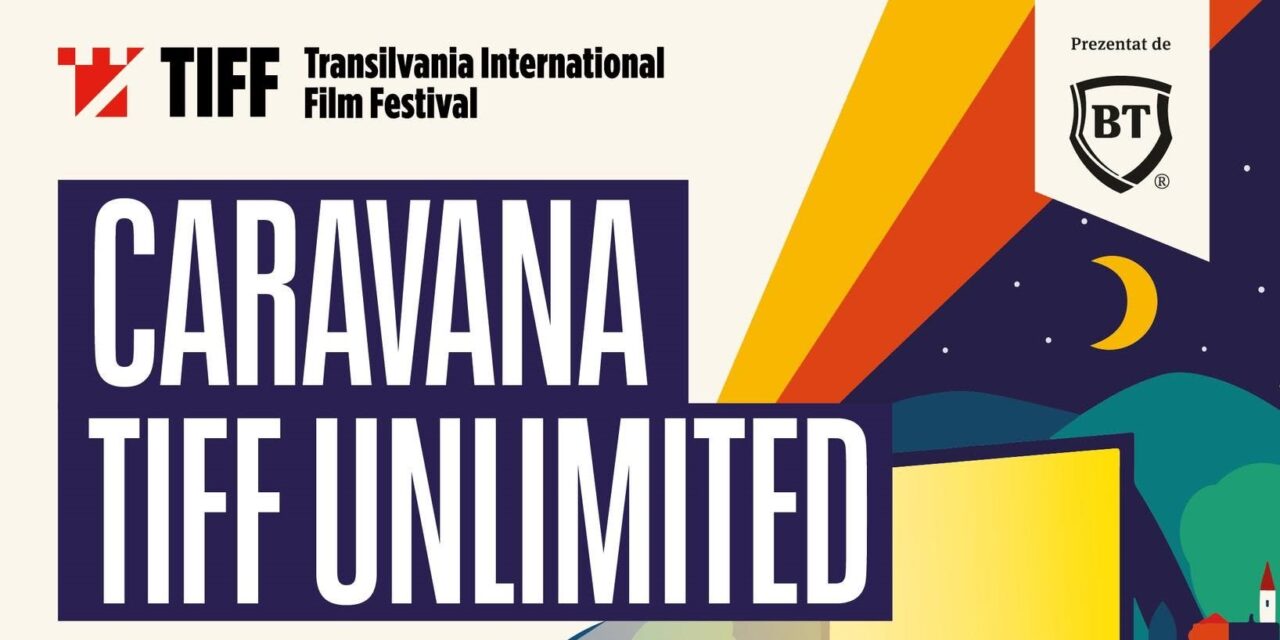 Caravana TIFF Unlimited ajunge la Satu Mare, Timișoara și în Valea Jiului