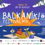 Dincolo de concerte: artă contemporană, video mapping, talks, meșteșuguri și ateliere la Balkanik Festival #13: 28-30 august