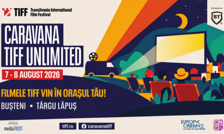 Caravana TIFF Unlimited ajunge la Târgu Lăpuș și Bușteni