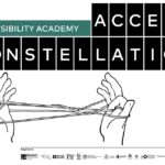 „Access Constellation: Construim împreună un viitor cultural incluziv” dă startul înscrierilor la Academia de Accesibilitate