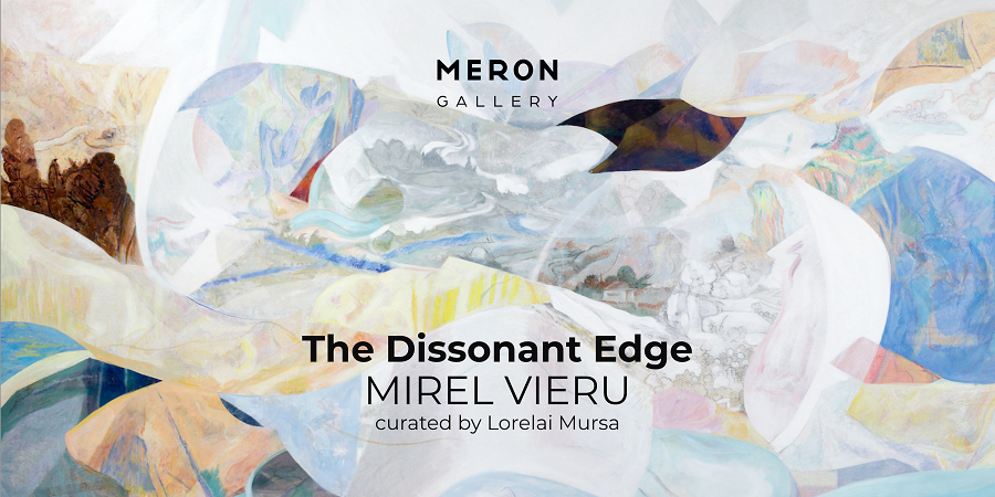 Meron Gallery prezintă expoziția personală semnată de artistul Mirel Vieru, The Dissonant Edge