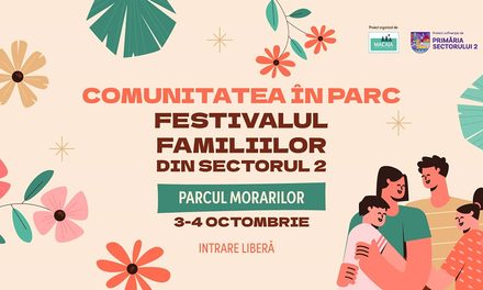 Comunitatea în Parc – Festivalul Familiilor din Sectorul 2
