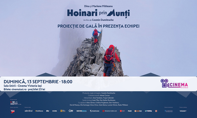 Hoinari prin munți | Proiecție de Gală în prezența echipei la Cinema Victoria Iași