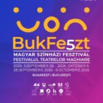 BUKFESZT5 – Festivalul Teatrelor Maghiare revine la București, între 28 septembrie și 6 octombrie 2026
