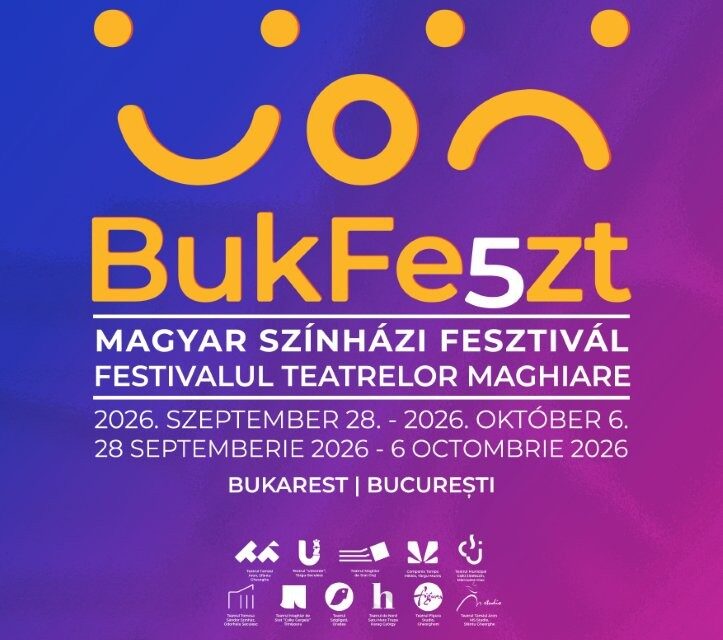 BUKFESZT5 – Festivalul Teatrelor Maghiare revine la București, între 28 septembrie și 6 octombrie 2026
