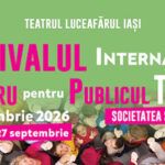 Festivalul Internațional de Teatru pentru Publicul Tânǎr Iași – FITPTI – explorează în 2026 noi fețe ale societǎții spectacolului