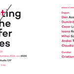 Meeting at the Buffer Zones group show at Studio Gallery 7/9 Iași