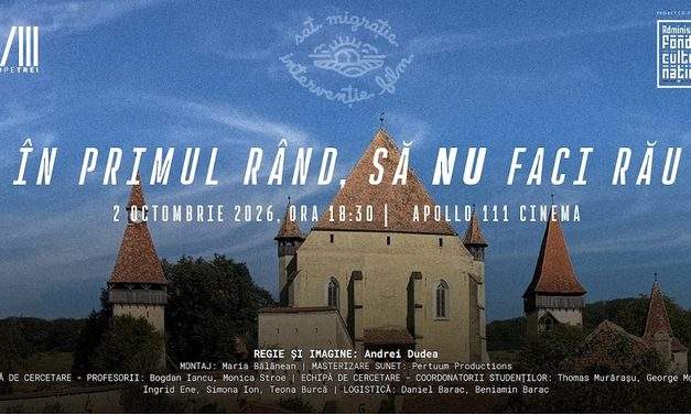 Când satul se schimbă odată cu oamenii care îl locuiesc: proiecția documentarului „În primul rând, să nu faci rău”, la Apollo 111 Cinema, și vernisajul expoziției „Sat. Migrație. Intervenție. Film”, la Random House
