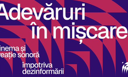 Institutul Francez și Goethe-Institut lansează „Adevăruri în mișcare” – film, sunet și media comunitare împotriva dezinformării