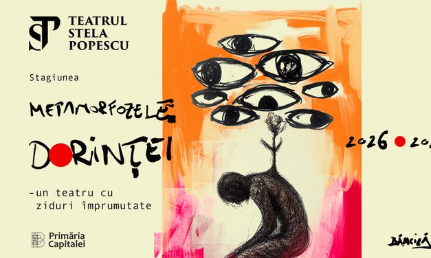 La Teatrul Stela Popescu mergem cu Blue la spectacolele din stagiunea Metamorfozele dorinței – un teatru cu ziduri împrumutate 2026-2027