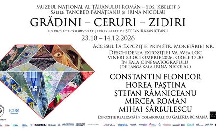 GRĂDINI–CERURI–ZIDIRI | Muzeul Național al Țăranului Român