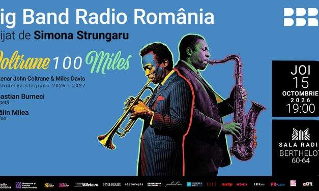 Coltrane 100 Miles: Centenar John Coltrane și Miles Davis, aniversat de Big Band-ul Radio România