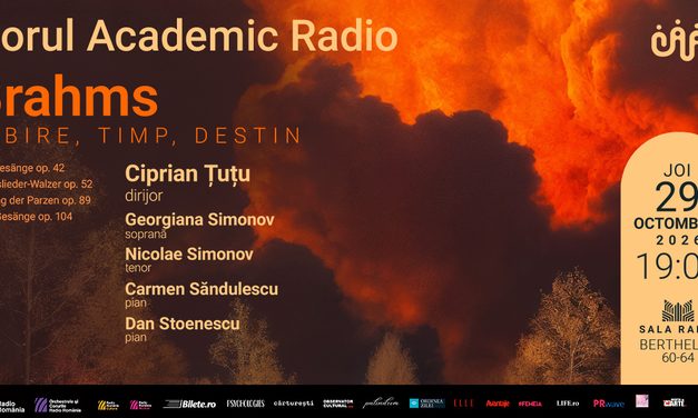 Corul Academic Radio: „Brahms – Iubire, Timp, Destin”v