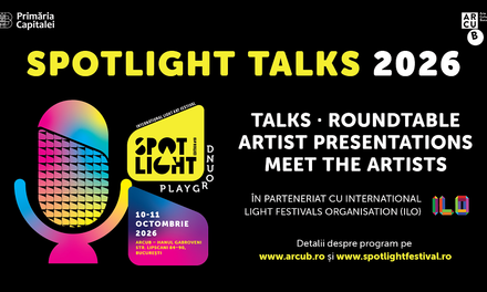 Dezbateri, conferințe și întâlniri cu artiști internaționali la Spotlight 2026. Profesioniști ai festivalurilor de lumină din Europa vin la București