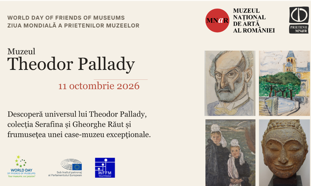Prima ediție a Zilei Mondiale a Prietenilor Muzeelor, sărbătorită la Muzeul Theodor Pallady