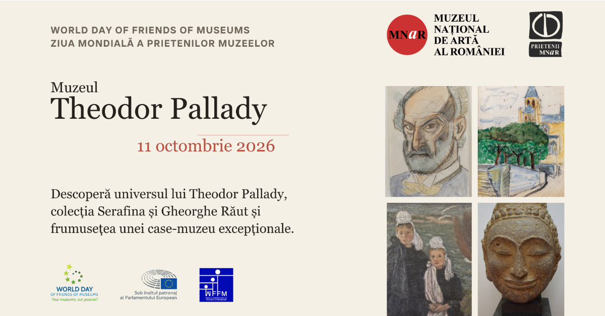 Prima ediție a Zilei Mondiale a Prietenilor Muzeelor, sărbătorită la Muzeul Theodor Pallady